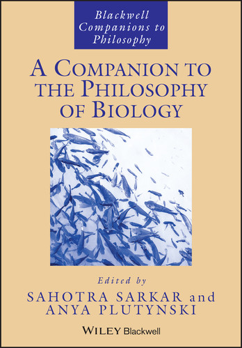 A Companion to the Philosophy of Biology (Wiley Companions to Philosophy) book cover by 
