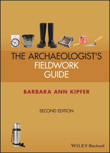Archaeologist's Fieldwork Guide book cover by Barbara Ann Kipfer