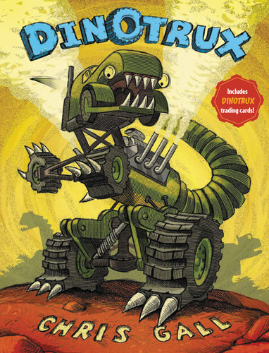 Dinotrux (Dinotrux #1) book cover by Chris Gall
