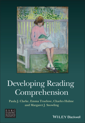 Developing Reading Comprehension book cover by Paula J. Clarke, Emma Truelove, Charles Hulme, Margaret J. Snowling