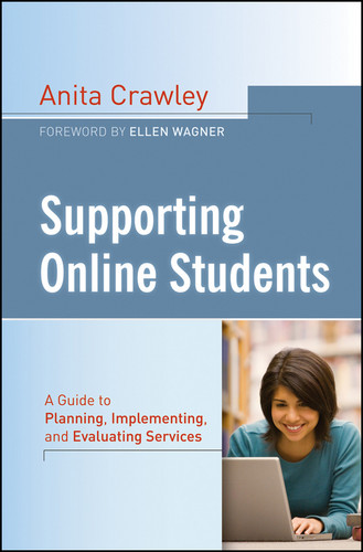 Supporting Online Students: A Practical Guide to Planning, Implementing, and Evaluating Services book cover by Anita Crawley