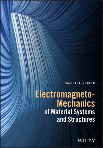 Electromagneto-Mechanics of Material Systems and Structures book cover by Yasuhide Shindo