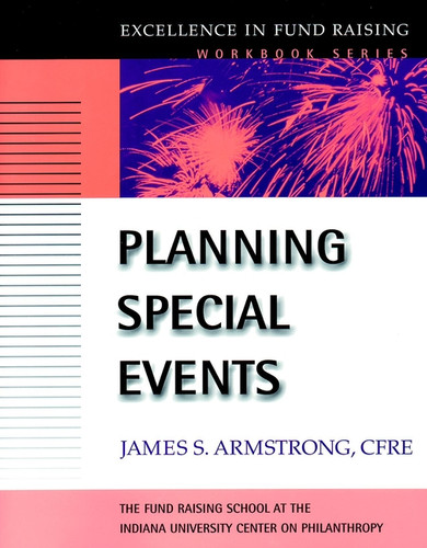Planning Special Events (J-B Fund Raising School Series) book cover by James S. Armstrong