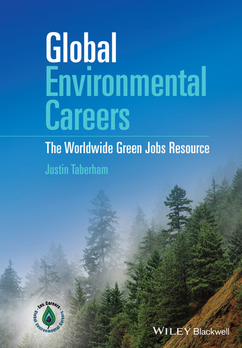 Global Environmental Careers: The Worldwide Green Jobs Resource book cover by Justin Taberham