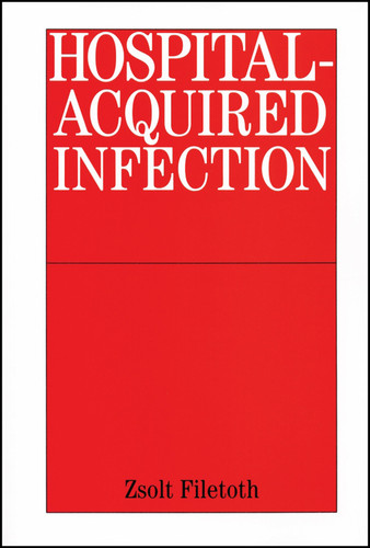 Hospital-Acquired Infection: Causes and Control book cover by Zsolt Filetoth