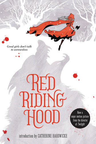 Red Riding Hood book cover by Sarah Blakley-Cartwright, David Leslie Johnson