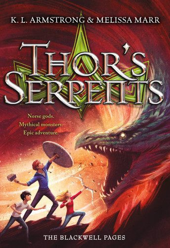 Thor's Serpents (The Blackwell Pages #3) book cover by Melissa Marr, K. L. Armstrong