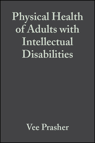 Physical Health of Adults with Intellectual Disabilities (Int. Assoc. for the Scientific Study of Intellectual Disabilities) book cover by 