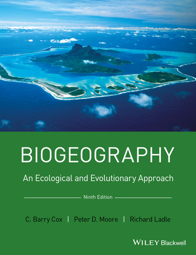 Biogeography: An Ecological and Evolutionary Approach book cover by C. Barry Cox, Peter D. Moore, Richard J. Ladle