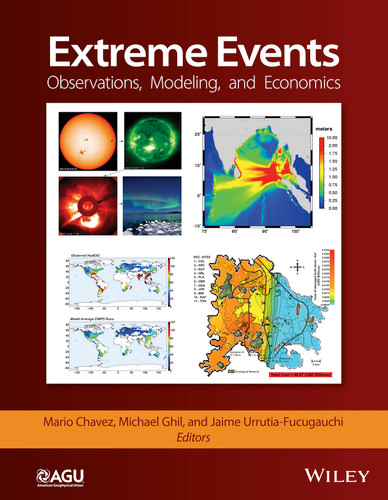 Extreme Events: Observations, Modeling, and Economics (Geophysical Monograph Series) book cover by 