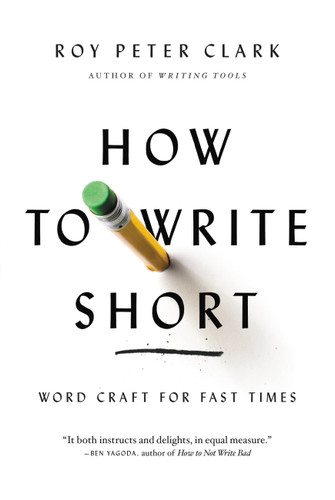 How to Write Short: Word Craft for Fast Times book cover by Roy Peter Clark