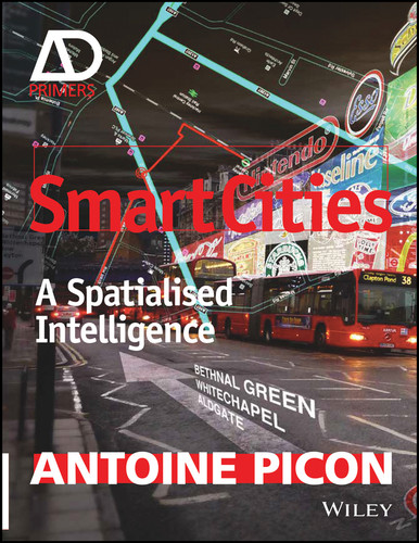 Smart Cities: A Spatialised Intelligence (Architectural Design Primer) book cover by Antoine Picon