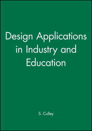 Design Applications in Industry and Education book cover by S. Culley