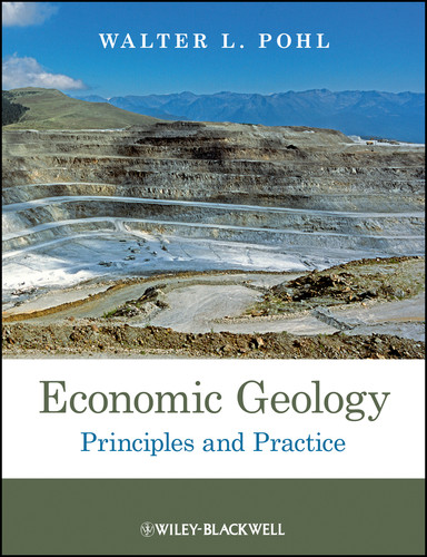 Economic Geology: Principles and Practice book cover by Walter L. Pohl