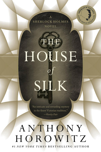 The House of Silk: A Sherlock Holmes Novel book cover by Anthony Horowitz