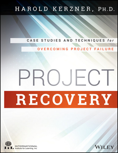 Project Recovery: Case Studies and Techniques for Overcoming Project Failure book cover by Harold Kerzner