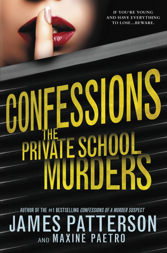 Confessions: The Private School Murders (Confessions #2) book cover by James Patterson, Maxine Paetro