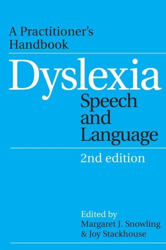 Dyslexia, Speech and Language: A Practitioner's Handbook (Dyslexia Series (Whurr)) book cover by 