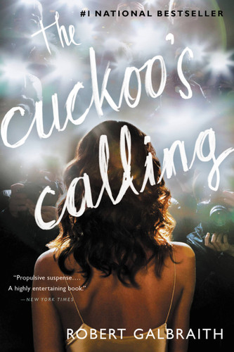 The Cuckoo's Calling (A Cormoran Strike Novel #1) book cover by Robert Galbraith