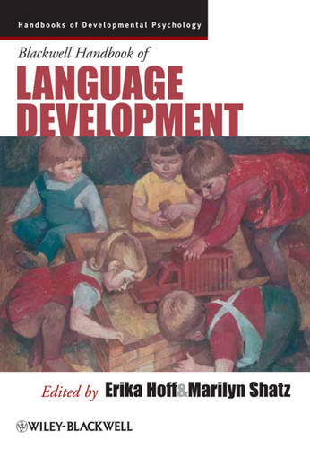 Blackwell Handbook of Language Development (Wiley Blackwell Handbooks of Developmental Psychology) book cover by 