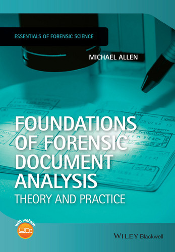 Foundations of Forensic Document Analysis: Theory and Practice (Essentials of Forensic Science) book cover by Michael J. Allen