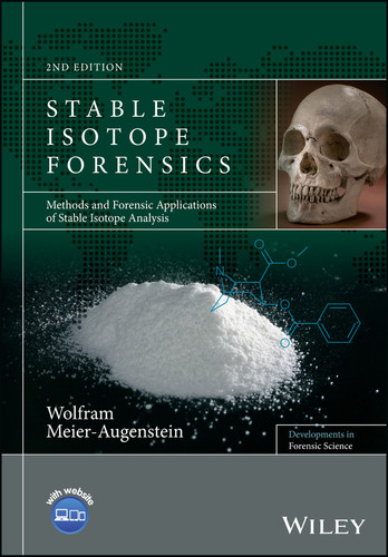 Stable Isotope Forensics: Methods and Forensic Applications of Stable Isotope Analysis (Developments in Forensic Science) book cover by Wolfram Meier-Augenstein