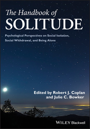 The Handbook of Solitude: Psychological Perspectives on Social Isolation, Social Withdrawal, and Being Alone book cover by 
