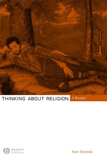 Thinking About Religion: A Reader book cover by Ivan Strenski