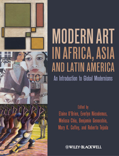 Modern Art in Africa, Asia and Latin America: An Introduction to Global Modernisms book cover by 