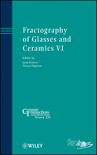 Fractography of Glasses and Ceramics VI (Ceramic Transactions Series) book cover by James R. Varner, Marlene Wightman