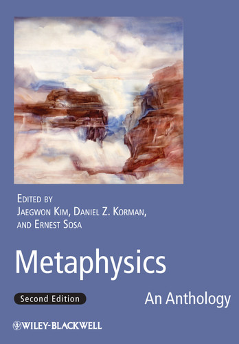 Metaphysics: An Anthology (Blackwell Philosophy Anthologies) book cover by 