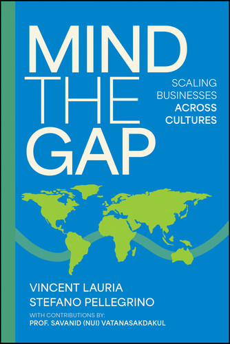 Mind The Gap: Scaling Businesses Across Cultures book cover by Vincent Lauria, Stefano Pellegrino, Savanid Vatanasakdakul