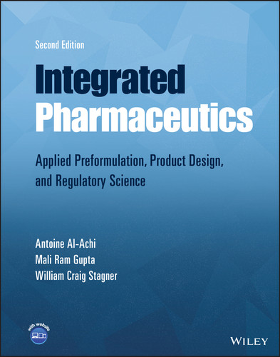 Integrated Pharmaceutics: Applied Preformulation, Product Design, and Regulatory Science book cover by Antoine Al-Achi, Mali Ram Gupta, William Craig Stagner