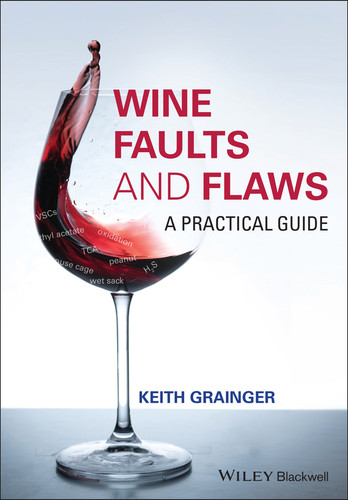 Wine Faults and Flaws: A Practical Guide book cover by Keith Grainger