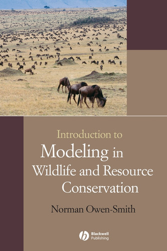 Introduction to Modeling in Wildlife and Resource Conservation book cover by Norman Owen-Smith
