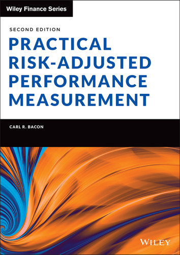 Practical Risk-Adjusted Performance Measurement (The Wiley Finance Series) book cover by Carl R. Bacon