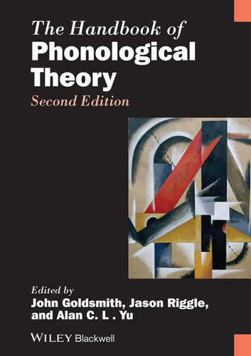 The Handbook of Phonological Theory (Wiley Handbooks in Linguistics) book cover by 