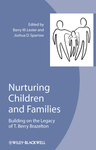 Nurturing Children and Families: Building on the Legacy of T. Berry Brazelton book cover by 