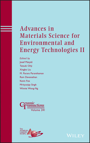 Advances in Materials Science for Environmental and Energy Technologies II (Ceramic Transactions Series) book cover by 