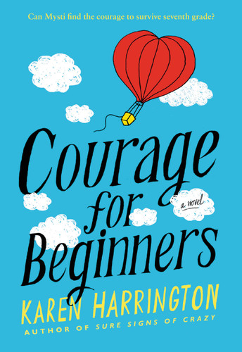 Courage for Beginners book cover by Karen Harrington