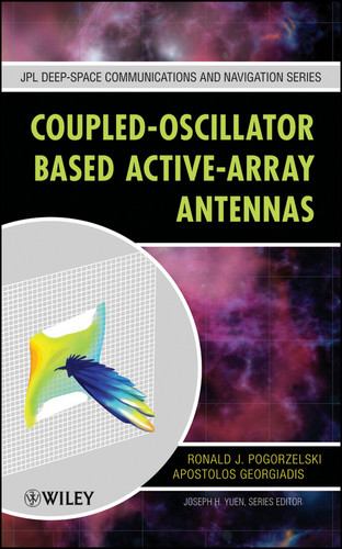 Coupled-Oscillator Based Active-Array Antennas (JPL Deep-Space Communications and Navigation Series) book cover by Ronald J. Pogorzelski, Apostolos Georgiadis