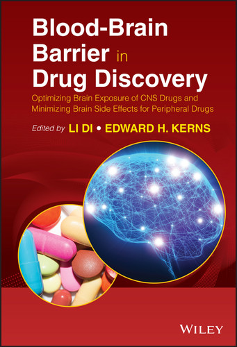 Blood-Brain Barrier in Drug Discovery: Optimizing Brain Exposure of CNS Drugs and Minimizing Brain Side Effects for Peripheral Drugs book cover by 