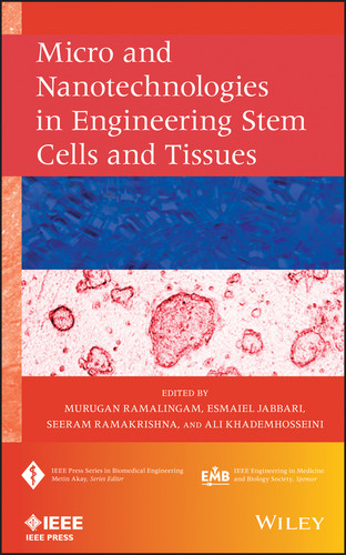 Micro and Nanotechnologies in Engineering Stem Cells and Tissues (IEEE Press Series on Biomedical Engineering) book cover by 