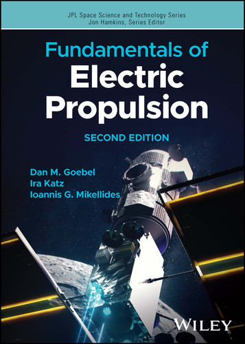 Fundamentals of Electric Propulsion (JPL Space Science and Technology Series) book cover by Dan M. Goebel, Ira Katz, Ioannis G. Mikellides
