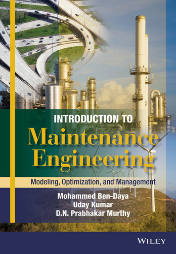 Introduction to Maintenance Engineering: Modelling, Optimization and Management book cover by Mohamed Ben-Daya, Uday Kumar, D. N. Prabhakar Murthy