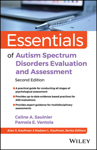 Essentials of Autism Spectrum Disorders Evaluation and Assessment (Essentials of Psychological Assessment) book cover by Celine A. Saulnier, Pamela E. Ventola