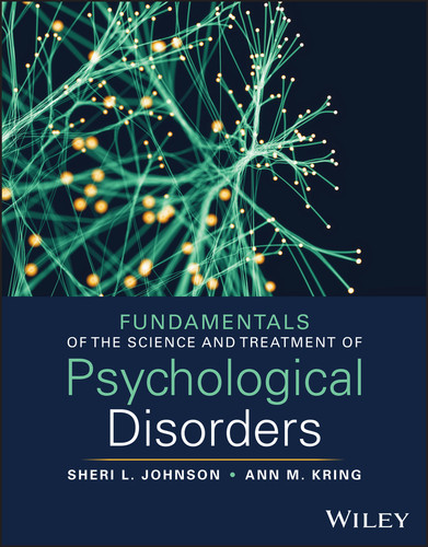 Fundamentals of the Science and Treatment of Psychological Disorders, with eBook Access Code book cover by Sheri L. Johnson, Ann M. Kring