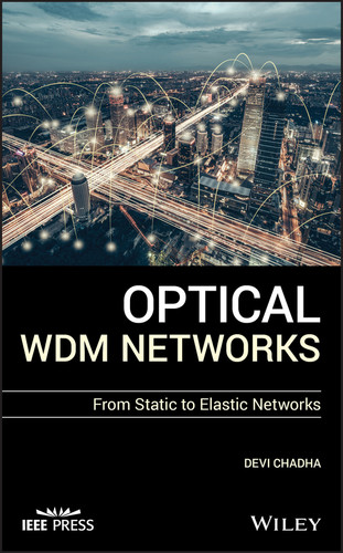 Optical WDM Networks: From Static to Elastic Networks (IEEE Press) book cover by Devi Chadha