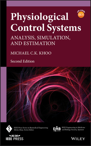 Physiological Control Systems: Analysis, Simulation, and Estimation (IEEE Press Series on Biomedical Engineering) book cover by Michael C. K. Khoo