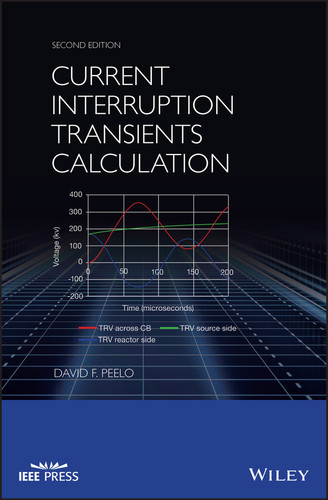 Current Interruption Transients Calculation (IEEE Press) book cover by David F. Peelo